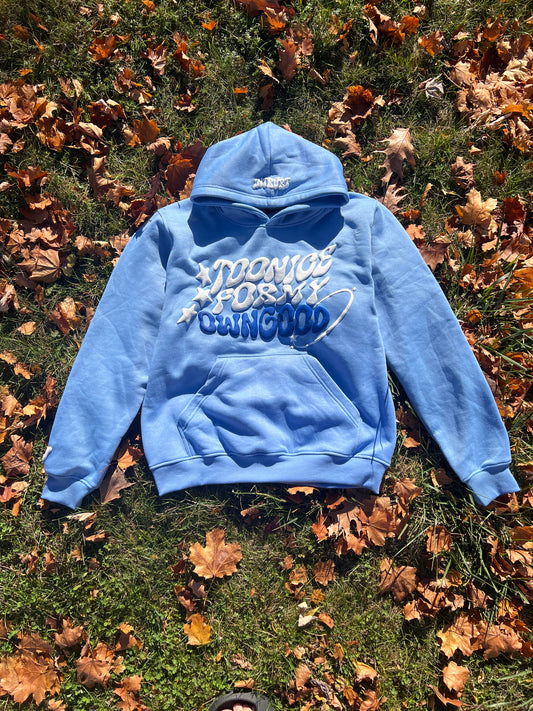 Too Nice For My Own Good Hoodie - Blue