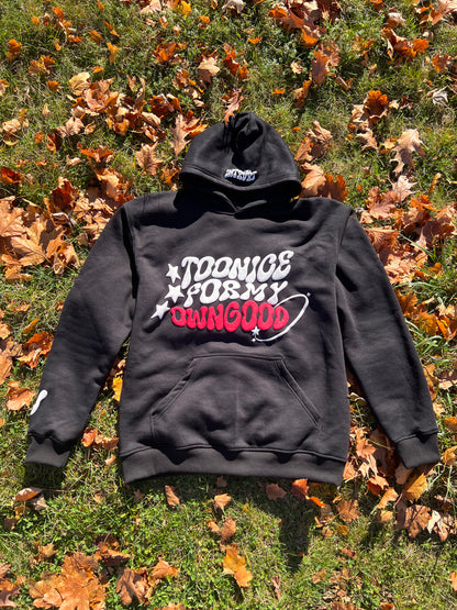 Too Nice For My Own Good Hoodie - Black